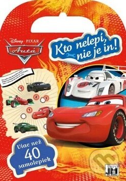 Kniha: Kto nelepí, nie je in! Autá (Jiří Models). Jiří Models, 2017 Kniha: Kto nelepí, nie je in! Autá (Jiří Models). Jiří Models, 2017
