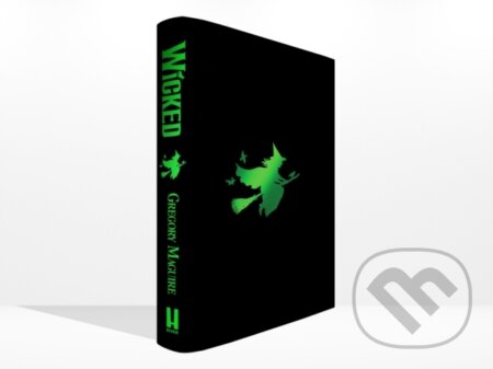 Kniha: Wicked (Gregory Maguire). Headline Publishing Group, 2024 Kniha: Wicked (Gregory Maguire). Headline Publishing Group, 2024