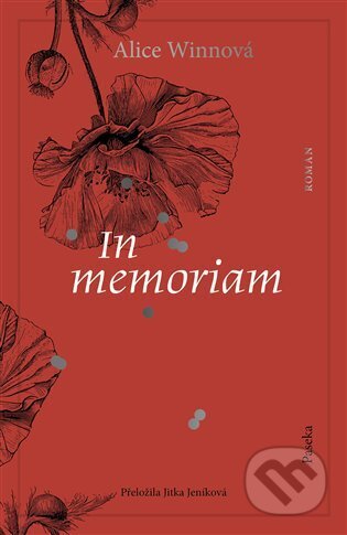 Kniha: In memoriam (Alice Winn). Paseka, 2024 Kniha: In memoriam (Alice Winn). Paseka, 2024