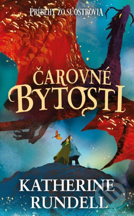 Kniha: Čarovné bytosti (Katherine Rundell). Slovart, 2025 Kniha: Čarovné bytosti (Katherine Rundell). Slovart, 2025