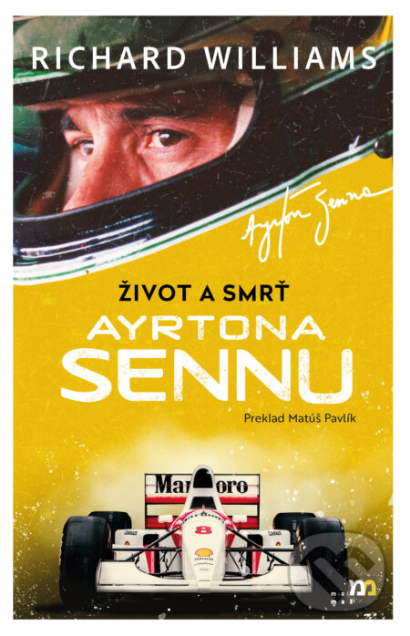 E-kniha: Život a smrť Ayrtona Sennu (Richard Williams). mamaš, 2024 E-kniha: Život a smrť Ayrtona Sennu (Richard Williams). mamaš, 2024