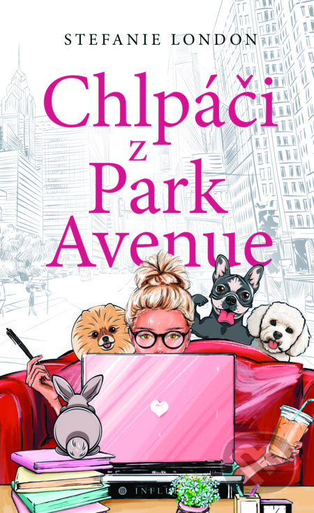 Kniha: Chlpáči z Park Avenue (Stefanie London). Slovenský spisovateľ, 2024 Kniha: Chlpáči z Park Avenue (Stefanie London). Slovenský spisovateľ, 2024