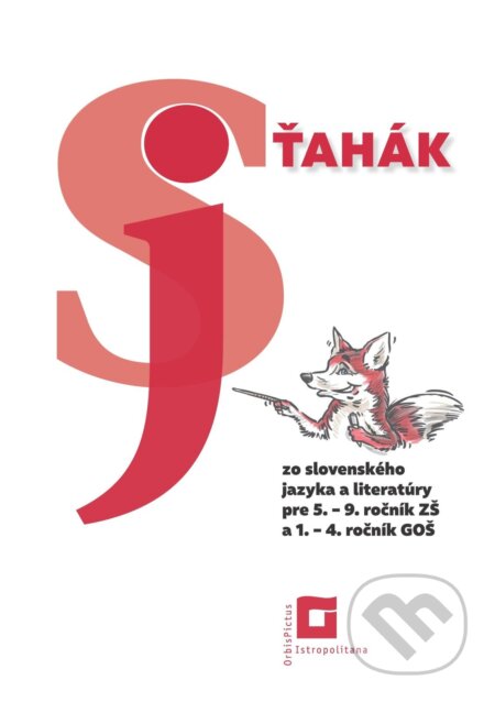 Kniha: Ťahák zo slovenského jazyka a literatúry (Jarmila Krajčovičová a Lucia Demková). Orbis Pictus Istropolitana, 2024 Kniha: Ťahák zo slovenského jazyka a literatúry (Jarmila Krajčovičová a Lucia Demková). Orbis Pictus Istropolitana, 2024