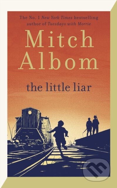Kniha: The Little Liar (Mitch Albom). Sphere, 2025 Kniha: The Little Liar (Mitch Albom). Sphere, 2025