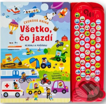 Kniha: Všetko, čo jazdí (Svojtka&Co.). Svojtka&Co., 2024 Kniha: Všetko, čo jazdí (Svojtka&Co.). Svojtka&Co., 2024