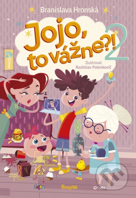 Kniha: Jojo, to vážne?! (2) (Branislava Hronská). Stonožka, 2024 Kniha: Jojo, to vážne?! (2) (Branislava Hronská). Stonožka, 2024