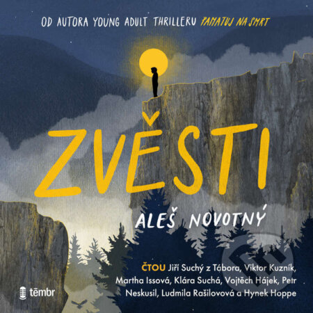 Audiokniha: Zvěsti (Aleš Novotný). Témbr, 2024 Audiokniha: Zvěsti (Aleš Novotný). Témbr, 2024