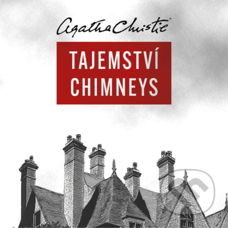 Audiokniha: Tajemství Chimneys (Agatha Christie). Tympanum, 2024 Audiokniha: Tajemství Chimneys (Agatha Christie). Tympanum, 2024