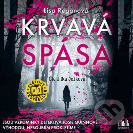 Audiokniha: Krvavá spása (Lisa Reganová). Grada, 2024 Audiokniha: Krvavá spása (Lisa Reganová). Grada, 2024