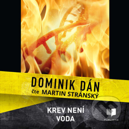 Audiokniha: Krev není voda (Dominik Dán). Publixing Ltd, 2024 Audiokniha: Krev není voda (Dominik Dán). Publixing Ltd, 2024