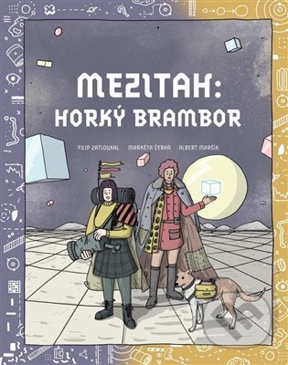 Kniha: Mezitah. Horký brambor (Filip Zatloukal). Centrala, 2024 Kniha: Mezitah. Horký brambor (Filip Zatloukal). Centrala, 2024