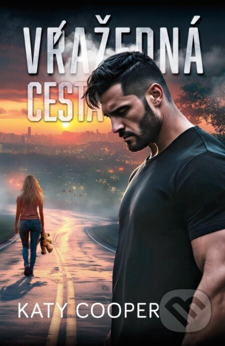 Kniha: Vražedná cesta (Katy Cooper). Mediaplex, 2025 Kniha: Vražedná cesta (Katy Cooper). Mediaplex, 2025