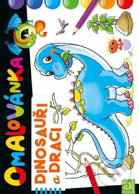 Kniha: Omalovánka Dinosauři a draci (Aksjomat). Aksjomat, 2024 Kniha: Omalovánka Dinosauři a draci (Aksjomat). Aksjomat, 2024