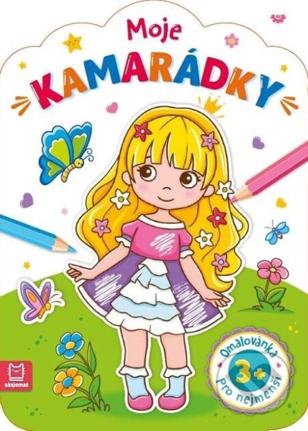 Kniha: Moje kamarádky - Omalovánka pro nejmenší (Aksjomat). Aksjomat, 2024 Kniha: Moje kamarádky - Omalovánka pro nejmenší (Aksjomat). Aksjomat, 2024