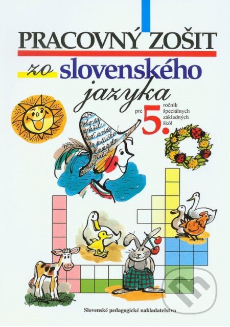Kniha: Pracovný zošit zo slovenského jazyka pre 5. ročník ŠZŠ (E. Brestenská a M. Dobeková). Slovenské pedagogické nakladateľstvo - Mladé letá, 2024 Kniha: Pracovný zošit zo slovenského jazyka pre 5. ročník ŠZŠ (E. Brestenská a M. Dobeková). Slovenské pedagogické nakladateľstvo - Mladé letá, 2024