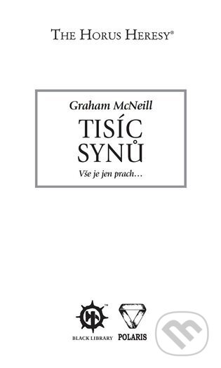 E-kniha: Tisíc synů (Graham McNeill). Polaris, 2024 E-kniha: Tisíc synů (Graham McNeill). Polaris, 2024