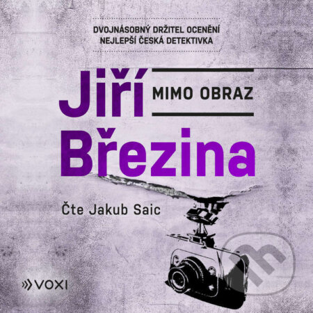 Audiokniha: Mimo obraz (Jiří Březina). Voxi, 2024 Audiokniha: Mimo obraz (Jiří Březina). Voxi, 2024