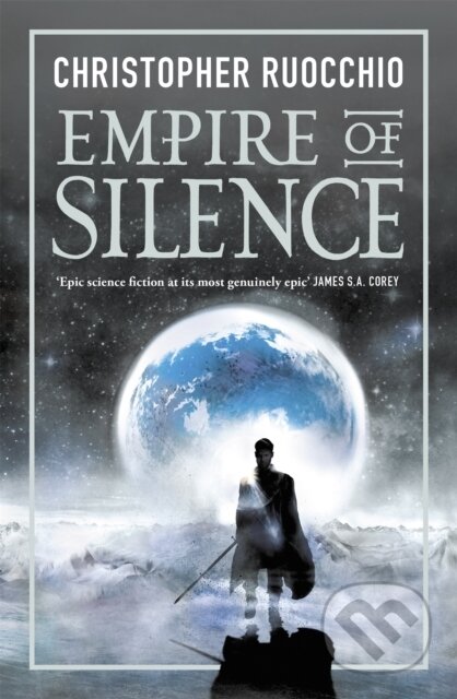 Kniha: Empire of Silence (Christopher Ruocchio). Gollancz, 2019 Kniha: Empire of Silence (Christopher Ruocchio). Gollancz, 2019