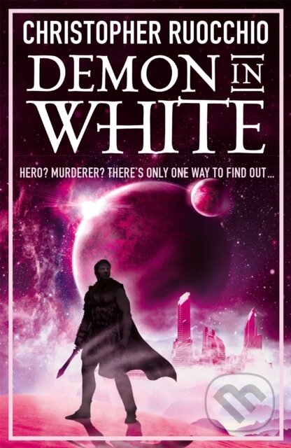 Kniha: Demon in White (Christopher Ruocchio). Gollancz, 2021 Kniha: Demon in White (Christopher Ruocchio). Gollancz, 2021