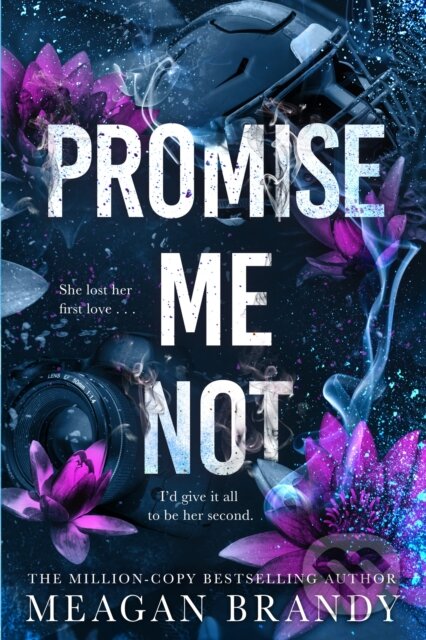 Kniha: Promise Me Not (Meagan Brandy). Orion, 2024 Kniha: Promise Me Not (Meagan Brandy). Orion, 2024