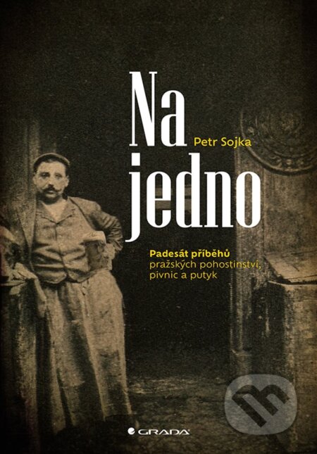 Kniha: Na jedno (Petr Sojka). Grada, 2024 Kniha: Na jedno (Petr Sojka). Grada, 2024