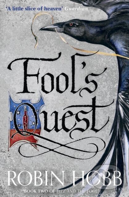 Kniha: Fool’s Quest (Robin Hobb). HarperCollins, 2016 Kniha: Fool’s Quest (Robin Hobb). HarperCollins, 2016