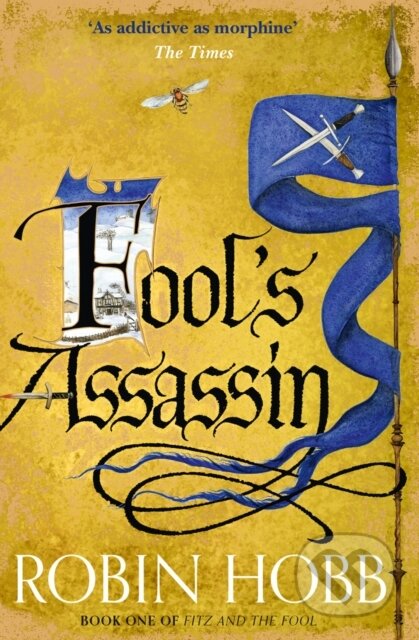 Kniha: Fool's Assassin (Robin Hobb). HarperCollins, 2015 Kniha: Fool's Assassin (Robin Hobb). HarperCollins, 2015