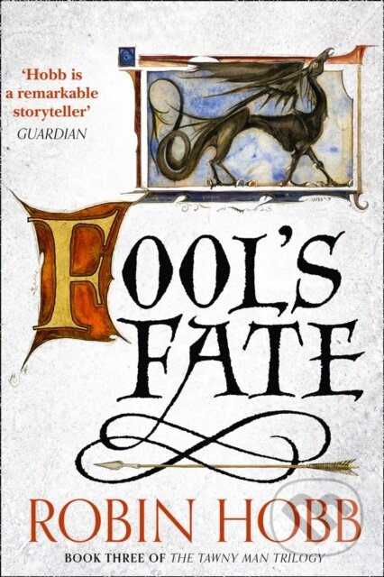 Kniha: Fool’s Fate (Robin Hobb). HarperCollins, 2014 Kniha: Fool’s Fate (Robin Hobb). HarperCollins, 2014
