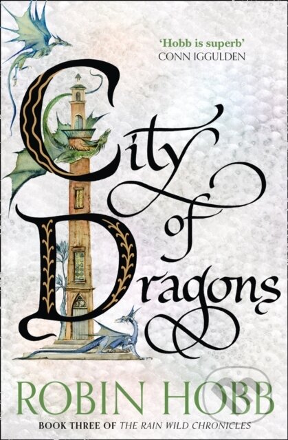 Kniha: City of Dragons (Robin Hobb). HarperCollins, 2016 Kniha: City of Dragons (Robin Hobb). HarperCollins, 2016