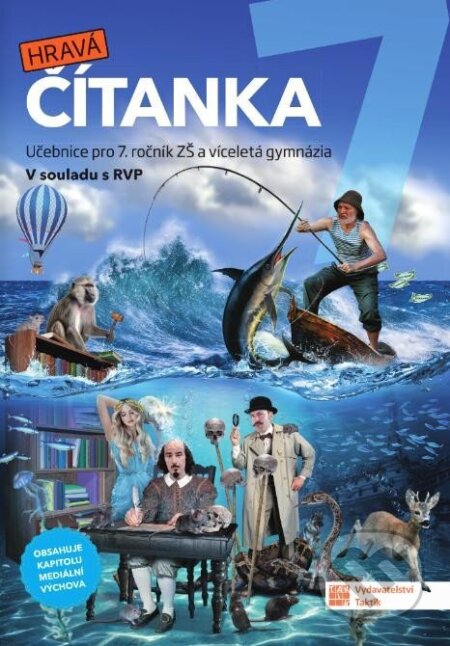 Kniha: Hravá čítanka 7 - učebnice (Taktik). Taktik, 2024 Kniha: Hravá čítanka 7 - učebnice (Taktik). Taktik, 2024