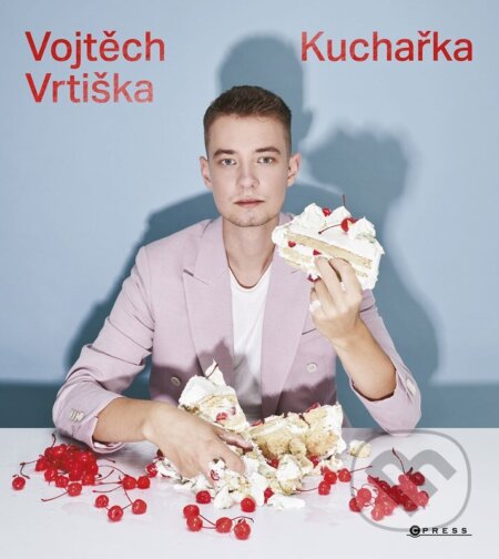 Kniha: Kuchařka (Vojtěch Vrtiška). CPRESS, 2024 Kniha: Kuchařka (Vojtěch Vrtiška). CPRESS, 2024