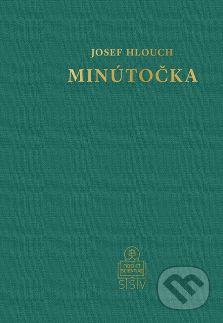 E-kniha: Minútočka (Jozef Hlouch). Spolok svätého Vojtecha, 2024 E-kniha: Minútočka (Jozef Hlouch). Spolok svätého Vojtecha, 2024