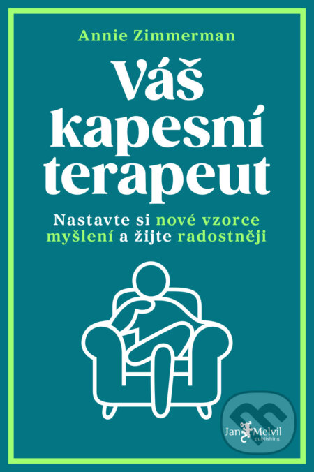 E-kniha: Váš kapesní terapeut (Annie Zimmerman). Jan Melvil publishing, 2024 E-kniha: Váš kapesní terapeut (Annie Zimmerman). Jan Melvil publishing, 2024