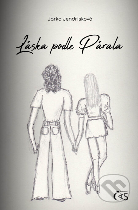 E-kniha: Láska podle Párala (Jarka Jendrisková). Čas, 2024 E-kniha: Láska podle Párala (Jarka Jendrisková). Čas, 2024