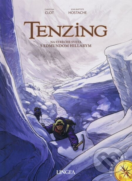 Kniha: Tenzing (Christian Clot a Jean-Baptiste Hostache). Lingea, 2024 Kniha: Tenzing (Christian Clot a Jean-Baptiste Hostache). Lingea, 2024