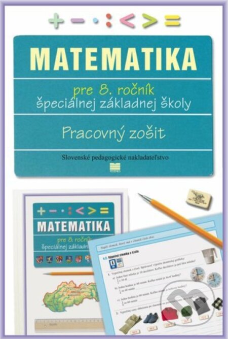 Kniha: Pracovný zošit z matematiky pre 8. ročník ŠZŠ (L. Melišková). Slovenské pedagogické nakladateľstvo - Mladé letá, 2024 Kniha: Pracovný zošit z matematiky pre 8. ročník ŠZŠ (L. Melišková). Slovenské pedagogické nakladateľstvo - Mladé letá, 2024