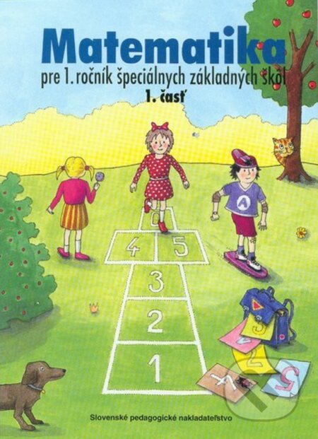 Kniha: Matematika pre 1. ročník ŠZŠ (1. časť) (J. Rýglová). Slovenské pedagogické nakladateľstvo - Mladé letá, 2024 Kniha: Matematika pre 1. ročník ŠZŠ (1. časť) (J. Rýglová). Slovenské pedagogické nakladateľstvo - Mladé letá, 2024