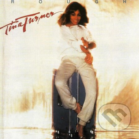 Hudobné CD: Tina Turner: Rough (Hudobné albumy). Hudobné albumy, 2024 Hudobné CD: Tina Turner: Rough (Hudobné albumy). Hudobné albumy, 2024