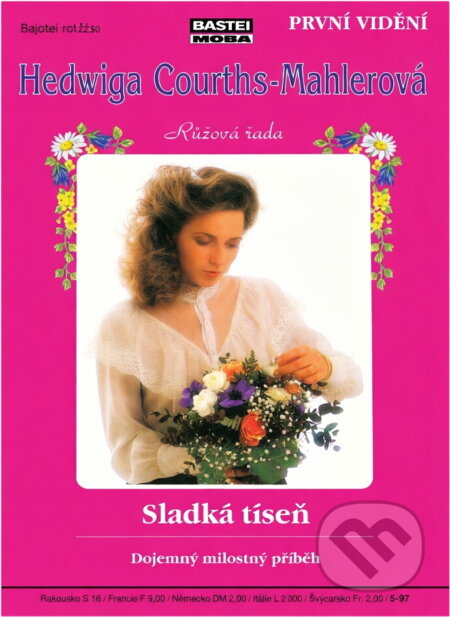 Kniha: Láska vítězná (Hedwig Courths-Mahler). Moba, 1999 Kniha: Láska vítězná (Hedwig Courths-Mahler). Moba, 1999