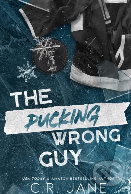 Kniha: The Pucking Wrong Guy (C.R. Jane). Hodder Paperback, 2024 Kniha: The Pucking Wrong Guy (C.R. Jane). Hodder Paperback, 2024