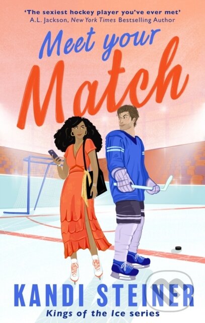 Kniha: Meet Your Match (Kandi Steiner). Renegade, 2024 Kniha: Meet Your Match (Kandi Steiner). Renegade, 2024