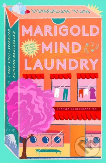Kniha: Marigold Mind Laundry (Jungeun Yun). Doubleday, 2024 Kniha: Marigold Mind Laundry (Jungeun Yun). Doubleday, 2024