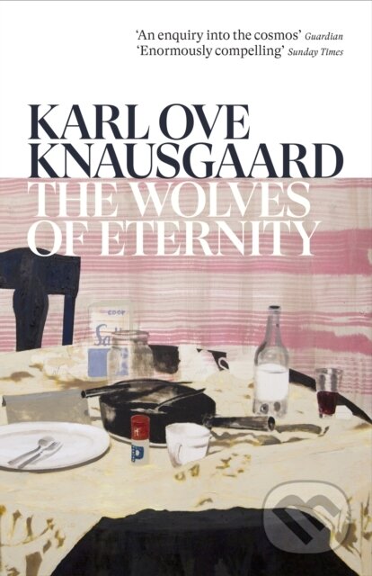 Kniha: The Wolves of Eternity (Karl Ove Knausgaard). Vintage, 2024 Kniha: The Wolves of Eternity (Karl Ove Knausgaard). Vintage, 2024