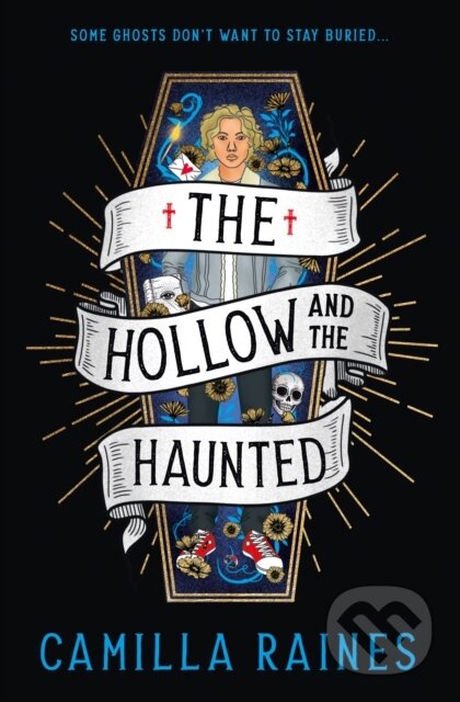 Kniha: The Hollow and the Haunted (Camilla Raines). Titan Books, 2024 Kniha: The Hollow and the Haunted (Camilla Raines). Titan Books, 2024