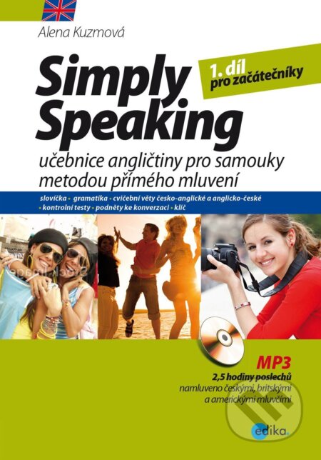 E-kniha: Simply Speaking (Alena Kuzmová). Edika, 2015 E-kniha: Simply Speaking (Alena Kuzmová). Edika, 2015