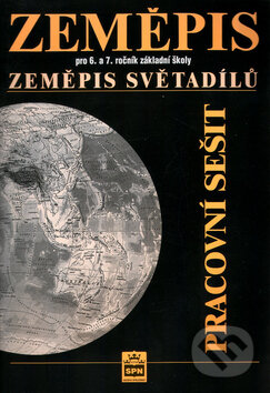 Kniha: Zeměpis 6 a 7: Zeměpis světadílů (Jaromír Demek). SPN - pedagogické nakladatelství, 2005 Kniha: Zeměpis 6 a 7: Zeměpis světadílů (Jaromír Demek). SPN - pedagogické nakladatelství, 2005