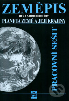 Kniha: Zeměpis 6 a 7: Planeta Země a její kraj (Jaromír Demek). SPN - pedagogické nakladatelství, 2005 Kniha: Zeměpis 6 a 7: Planeta Země a její kraj (Jaromír Demek). SPN - pedagogické nakladatelství, 2005