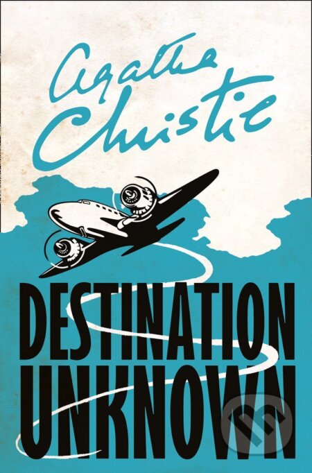 Kniha: Destination Unknown (Agatha Christie). HarperCollins, 2017 Kniha: Destination Unknown (Agatha Christie). HarperCollins, 2017