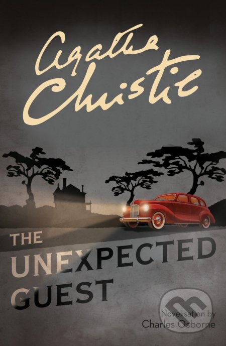 The Unexpected Guest - Agatha Christie, HarperCollins, 2017