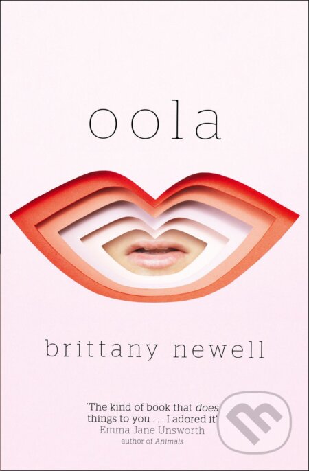 Kniha: Oola (Brittany Newell). HarperCollins, 2017 Kniha: Oola (Brittany Newell). HarperCollins, 2017